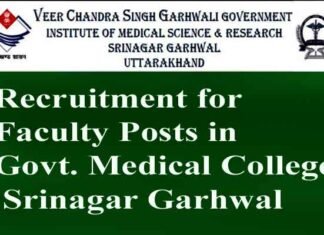 JOBS FOR FACULTY IN GOVT. MEDICAL COLLEGE SRINAGAR GARHWAL medical college srinagar job recruitment