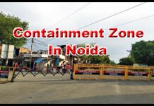 lockdown 4.0 : नोएडा-ग्रेनो. में दो श्रेणी में बांटे गए 63 कंटेनमेंट जोन, जिला प्रशासन ने जारी की पूरी लिस्ट containment-zone-in-noida