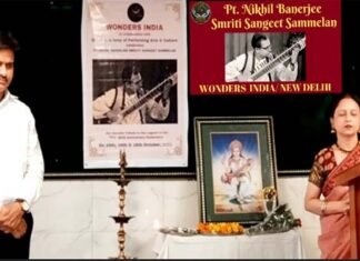 वंडर्स इंडिया द्वारा आयोजित “पं निखिल स्मृति संगीत सम्मेलन” में सदी के महानतम कलाकार को दी श्रद्धांजलि
