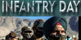 इन्फेंट्री दिवस : देशवासियों के लिए गौरवपूर्ण दिन, देश की सुरक्षा के साथ पैदल सेना का रहा है गौरवशाली इतिहास Infantry Day, a proud day for the countrymen