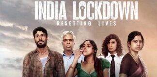 INDIA LOCKDOWN: कोरोना महामारी के दौरान लगाए गए लॉकडाउन पर आधारित फिल्म ‘इंडिया लॉकडाउन’ का ट्रेलर रिलीज india lockdown trailer