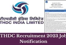 THDC में इंजीनियर, डिप्टी मैनेजर व अन्य पदों पर भर्ती प्रक्रिया जारी, बीई/बीटेक डिग्री/डिप्लोमा होल्डर्स जल्द करें अप्लाई, यहाँ देखें पूरी डिटेल thdc-job-notification 2023