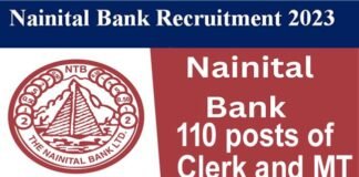 Nainital Bank Recruitment 2023: नैनीताल बैंक में क्लर्क एवं मैनेजमेंट ट्रेनी के 110 पदों पर निकली भर्ती, यहाँ देखें पूरी डिटेल Nainital Bank Recruitment 2023