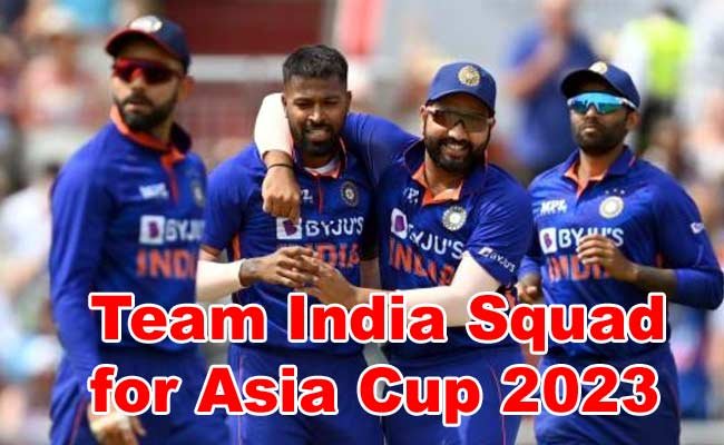 Team India Squad For Asia Cup