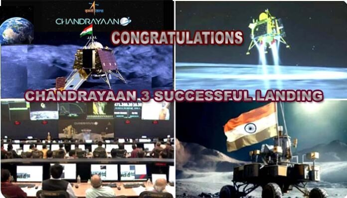 CHANDRAYAAN 3 SUCCESSFUL LANDING