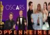 Oscar Awards 2024: ‘ओपेनहाइमर’ ने जीता बेस्ट फिल्म का ऑस्कर अवार्ड, देखें विनर्स की पूरी लिस्ट